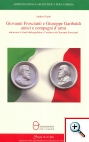 Giovanni Froscianti e Giuseppe Garibaldi amici e compagni darmi