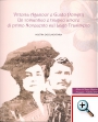 Vittoria Aganoor e Guido Pompilj. Un romantico e tragico amore di primo Novecento sul Lago Trasimeno